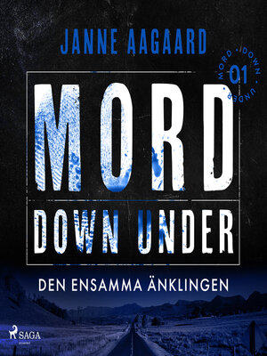 cover image of Mord Down Under – Den ensamma änklingen del 1